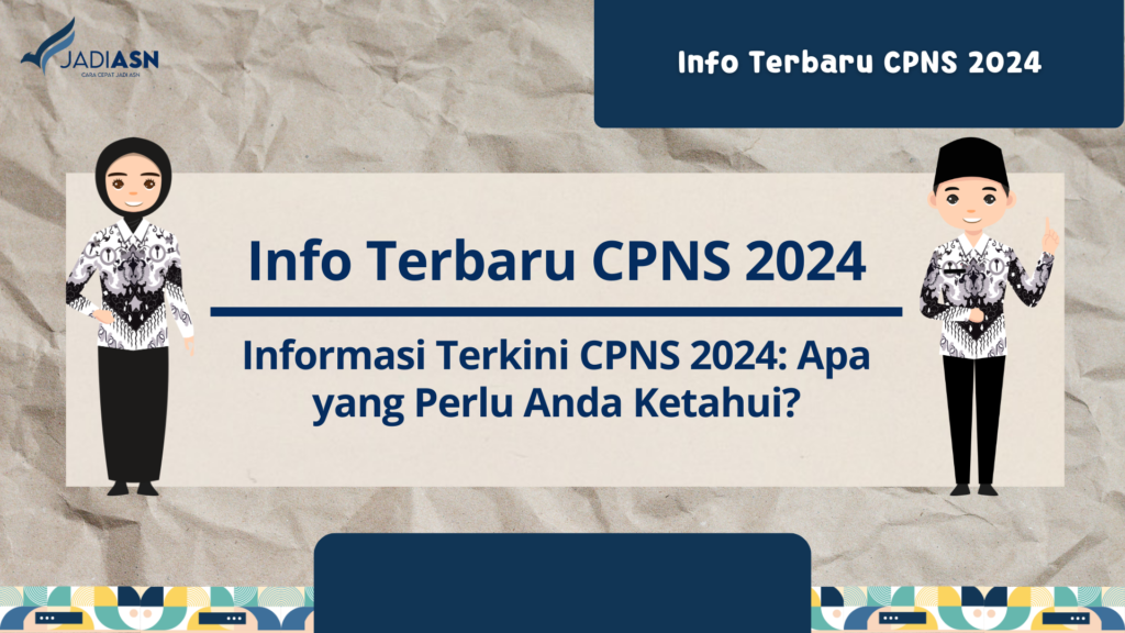 Info Terbaru CPNS 2024