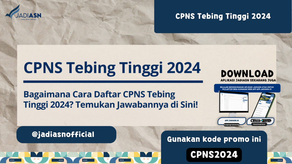 CPNS Tebing Tinggi 2024