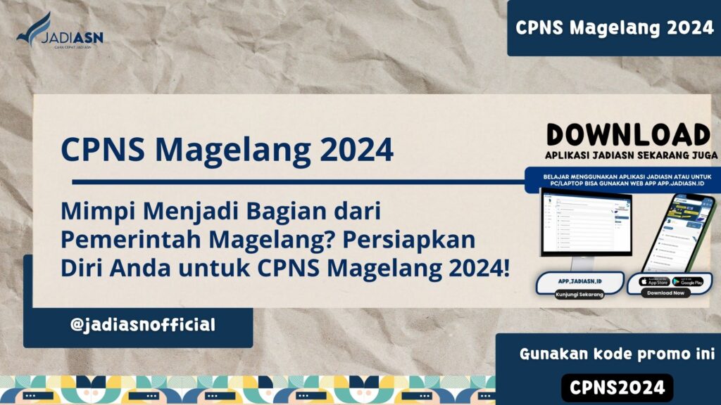 CPNS Magelang 2024 Mimpi Menjadi Bagian dari Pemerintah