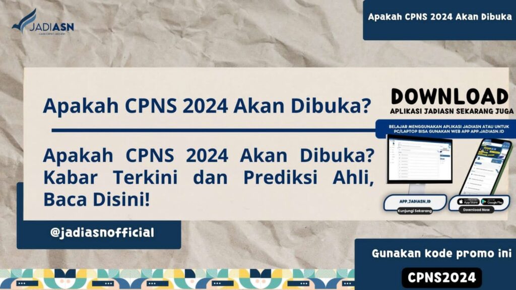 Apakah CPNS 2024 Akan Dibuka?