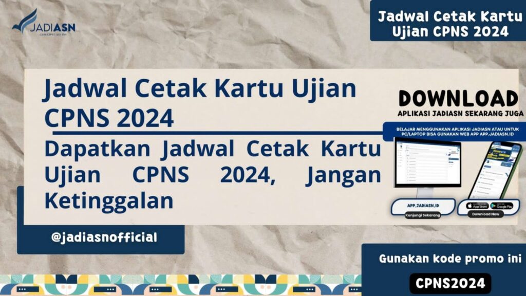 Jadwal Cetak Kartu Ujian CPNS 2024