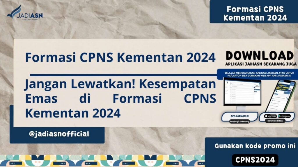 Formasi CPNS Kementan 2024 Jangan Lewatkan! Kesempatan