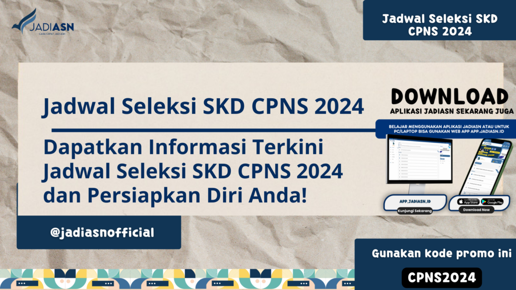 Jadwal Seleksi SKD CPNS 2024