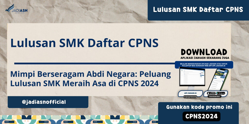 Lulusan SMK Daftar CPNS