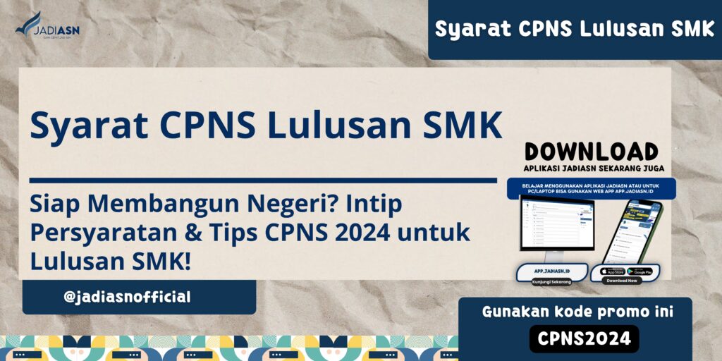 Syarat CPNS Lulusan SMK