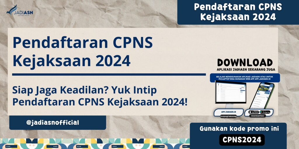 Pendaftaran CPNS Kejaksaan 2024