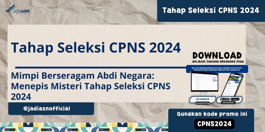 Tahap Seleksi CPNS 2024