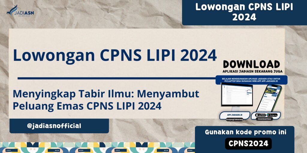 Lowongan CPNS LIPI 2024