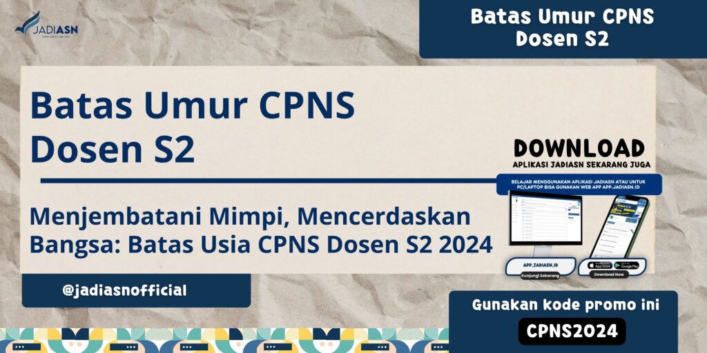 Batas Umur CPNS Dosen S2