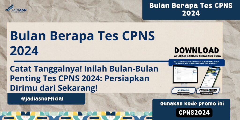 Bulan Berapa Tes CPNS 2024