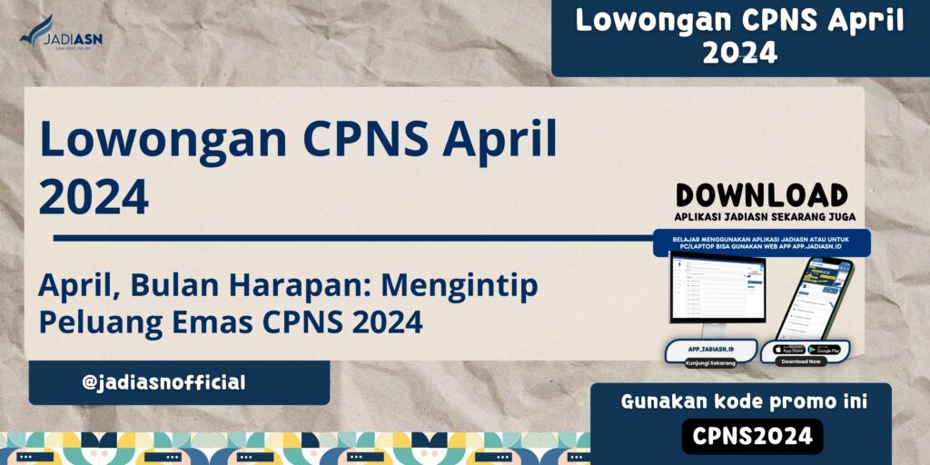 Lowongan CPNS April 2024