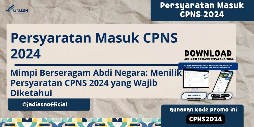 Persyaratan Masuk CPNS 2024