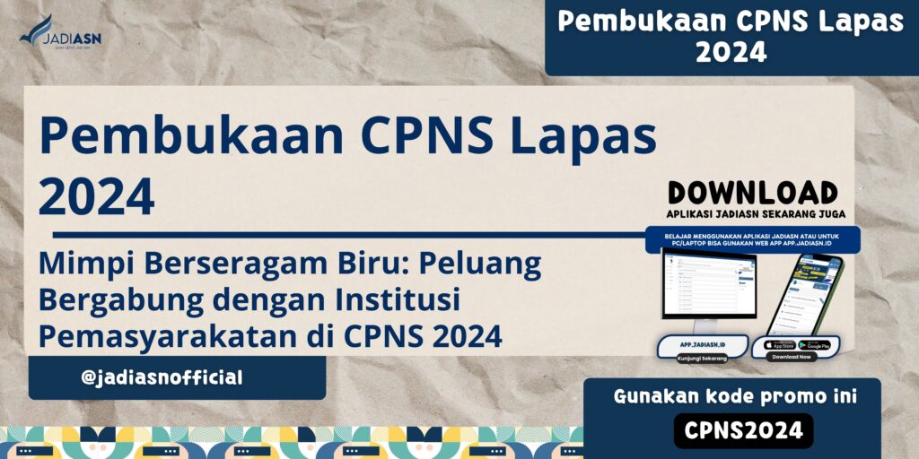 Pembukaan CPNS Lapas 2024