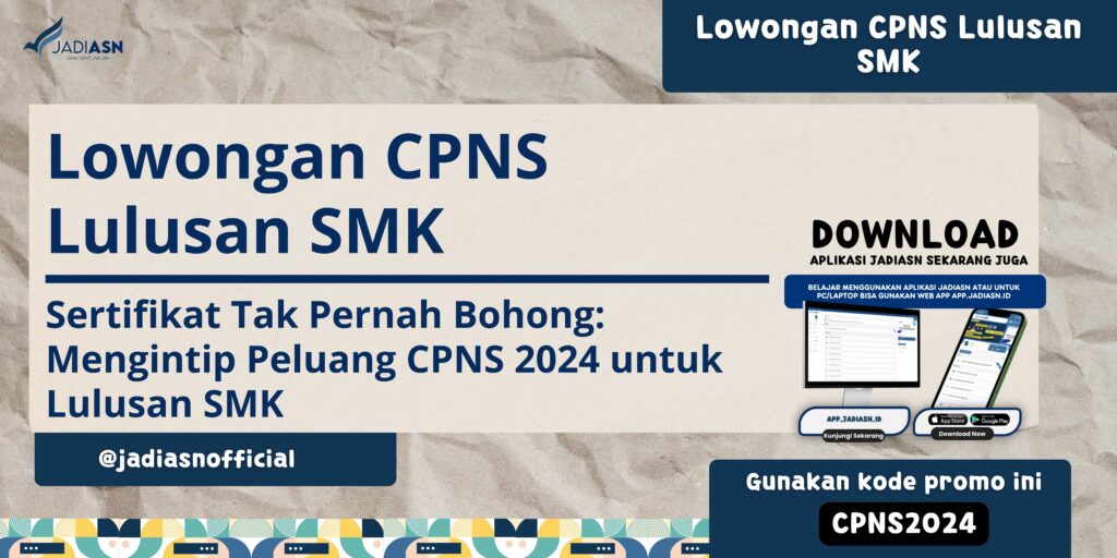 Lowongan CPNS Lulusan SMK