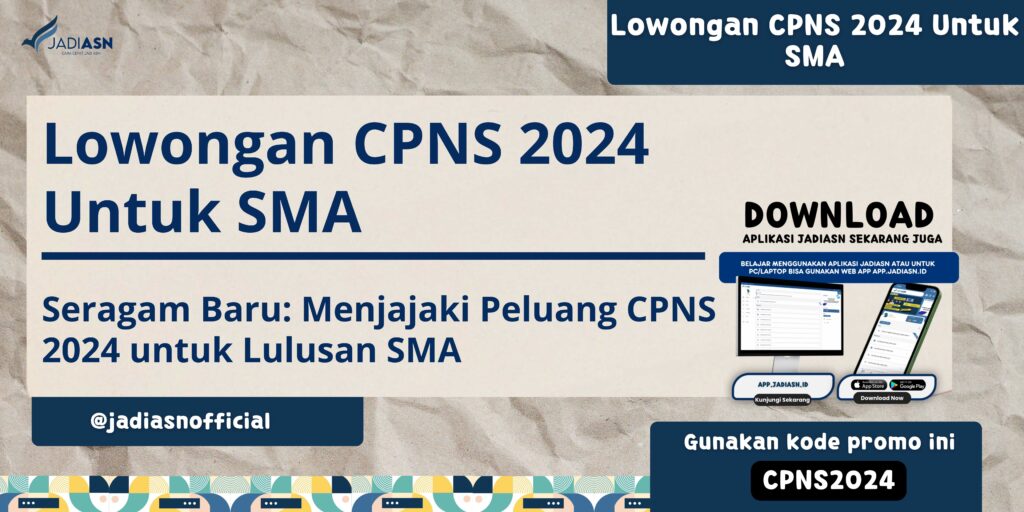 Lowongan CPNS 2024 Untuk SMA