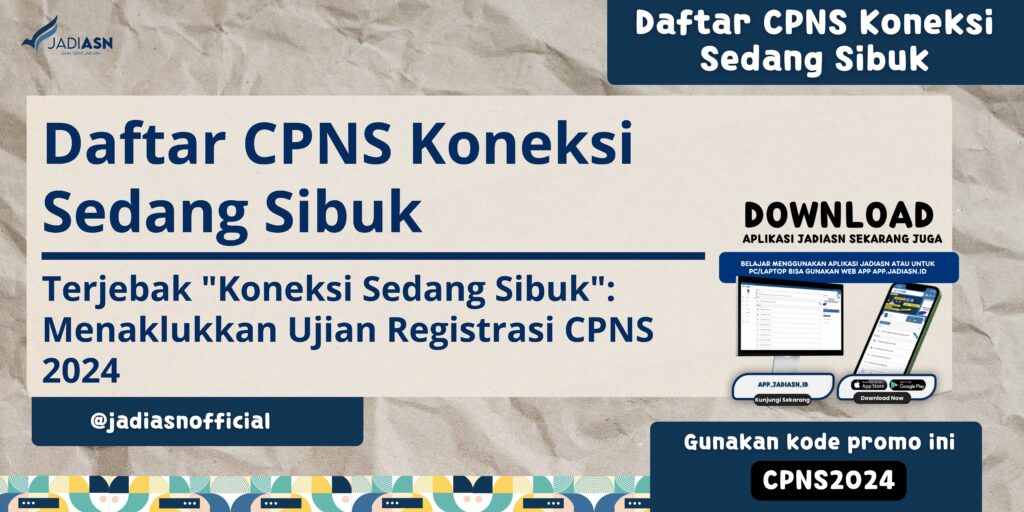 Daftar CPNS Koneksi Sedang Sibuk