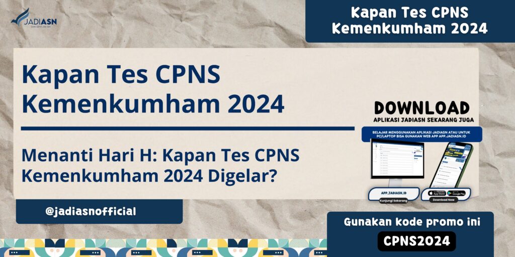 Kapan Tes CPNS Kemenkumham 2024