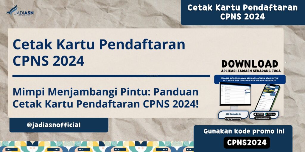 Cetak Kartu Pendaftaran CPNS 2024