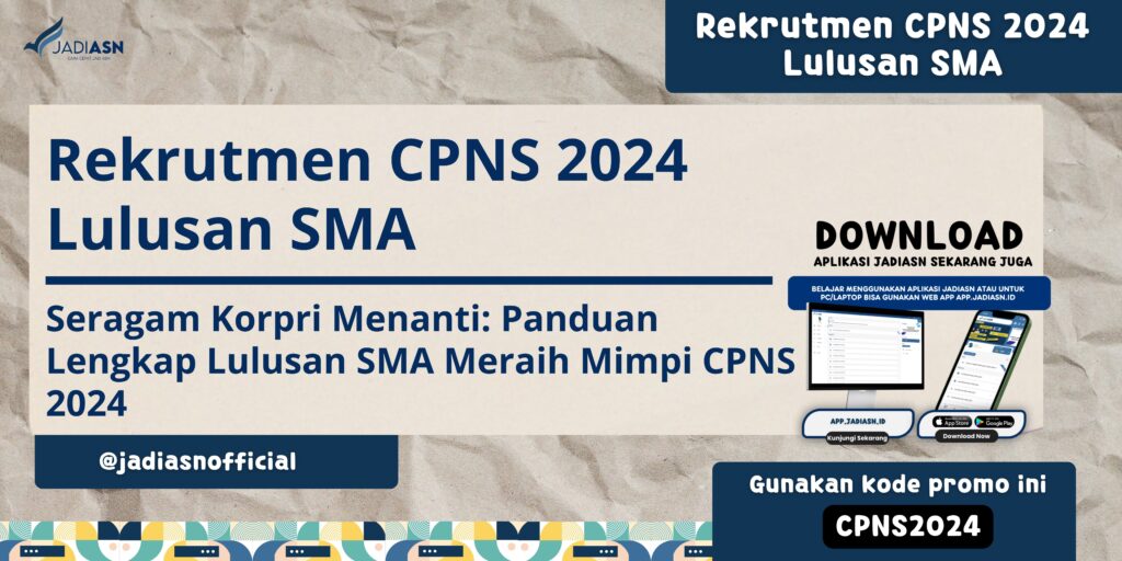 Rekrutmen CPNS 2024 Lulusan SMA