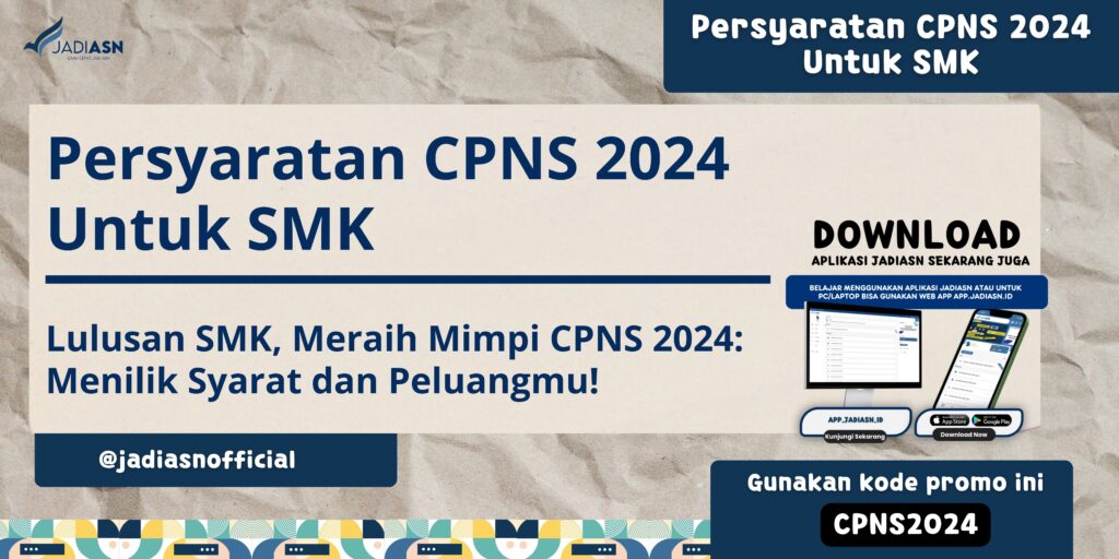 Persyaratan CPNS 2024 Untuk SMK