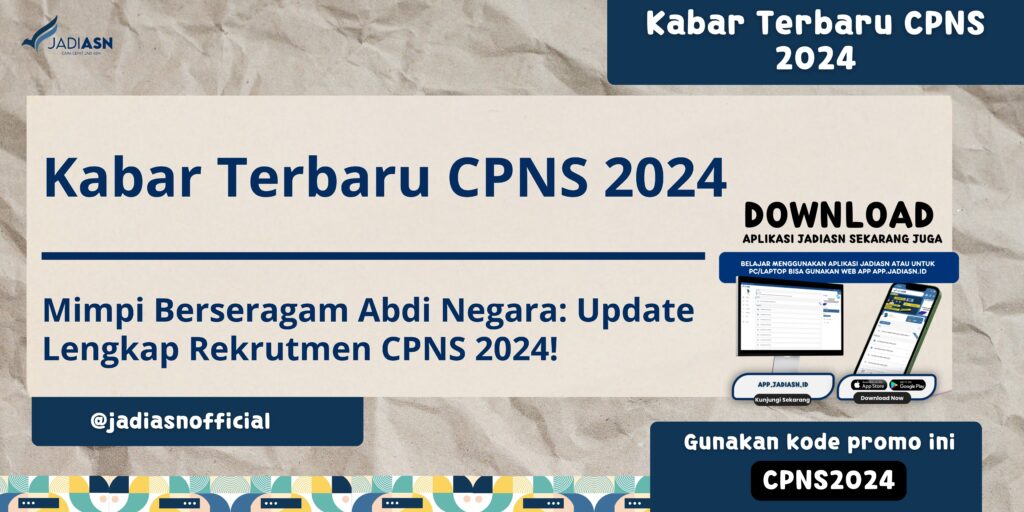 Kabar Terbaru CPNS 2024