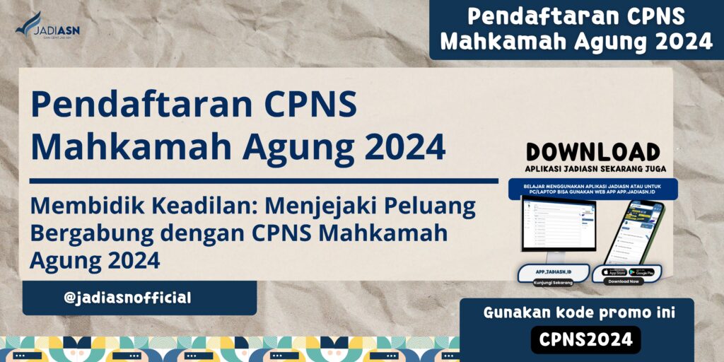 Pendaftaran CPNS Mahkamah Agung 2024