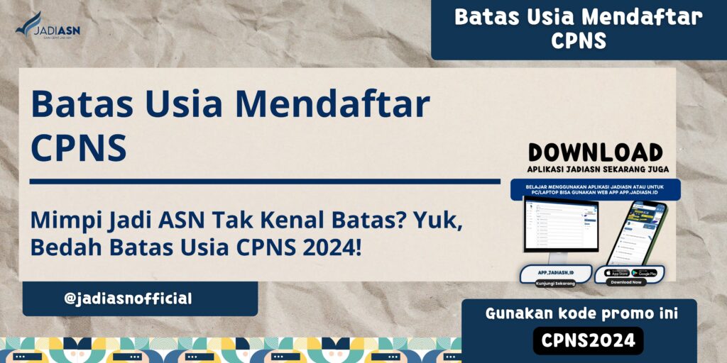 Batas Usia Mendaftar CPNS