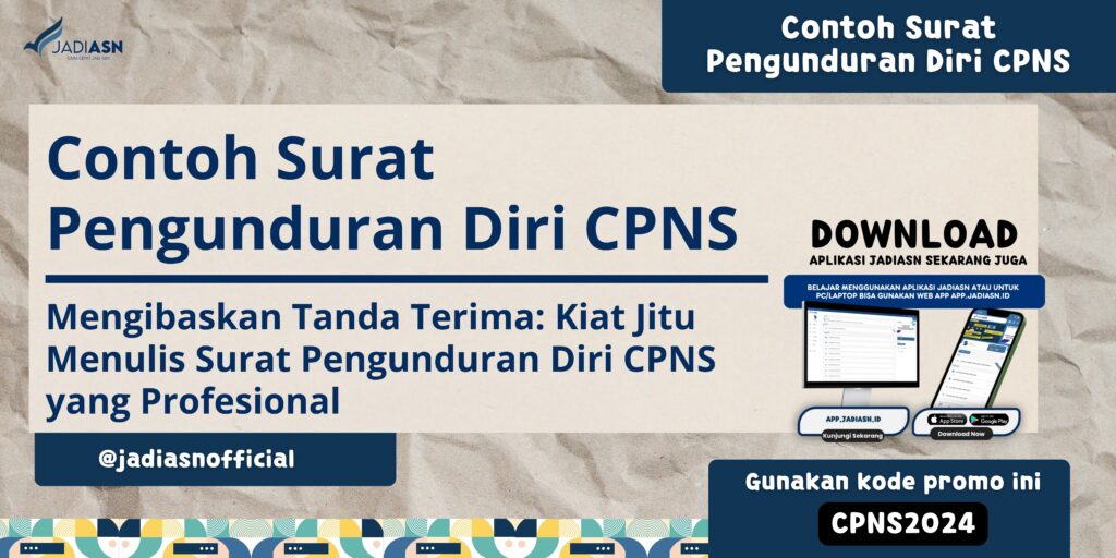 Contoh Surat Pengunduran Diri CPNS