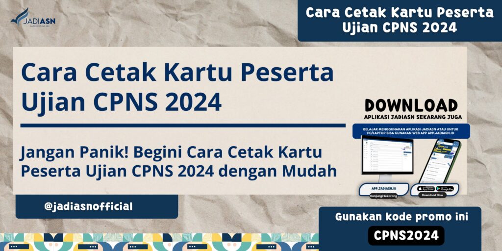 Cara Cetak Kartu Peserta Ujian CPNS 2024