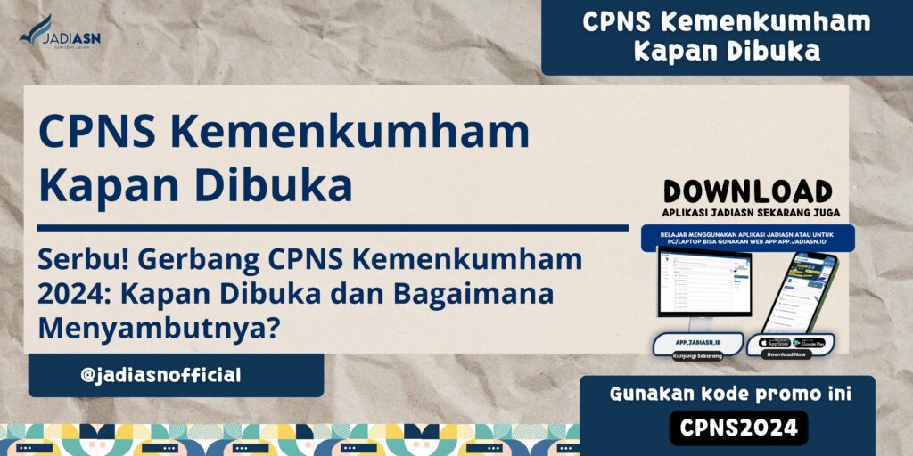 Kapan Dibukanya CPNS 2024