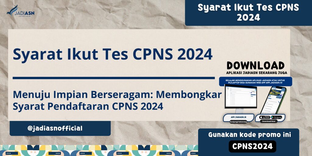 Syarat Ikut Tes CPNS 2024