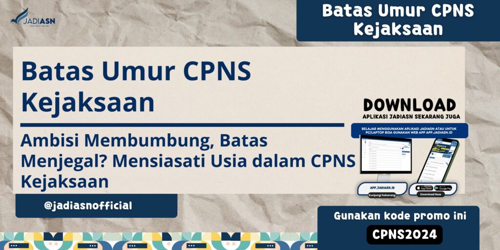 Batas Umur CPNS Kejaksaan