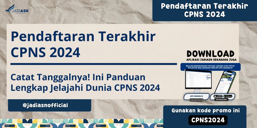 Pendaftaran Terakhir CPNS 2024