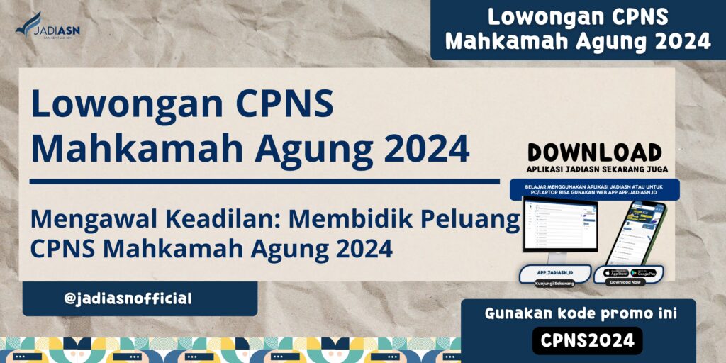 Lowongan CPNS Mahkamah Agung 2024