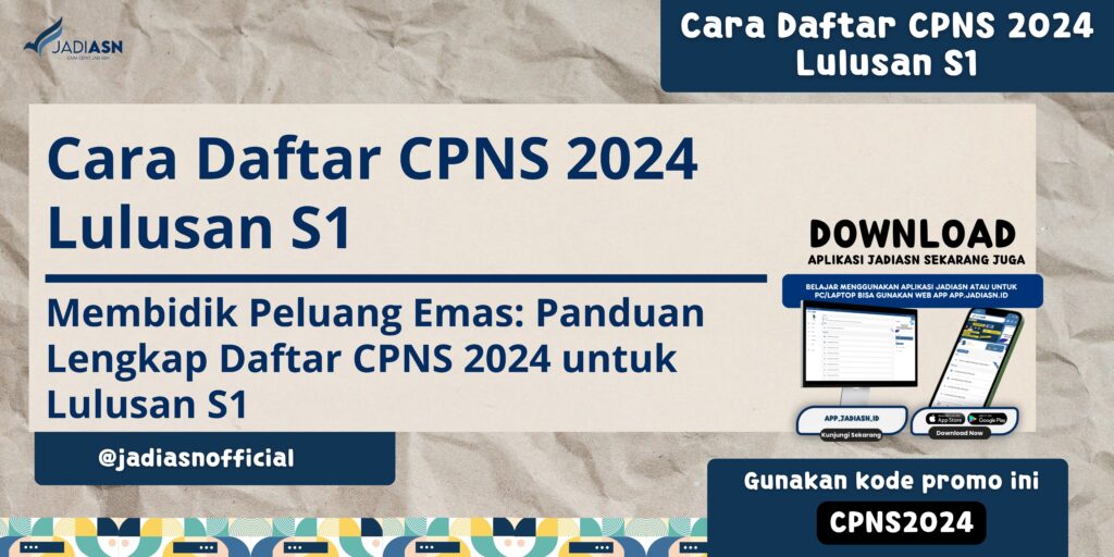 Cara Daftar CPNS 2024 Lulusan S1