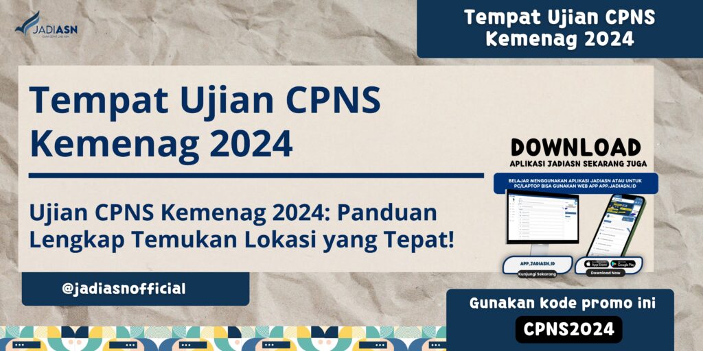 Tempat Ujian CPNS Kemenag 2024