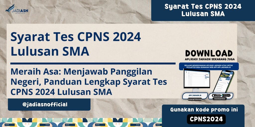 Syarat Tes CPNS 2024 Lulusan SMA