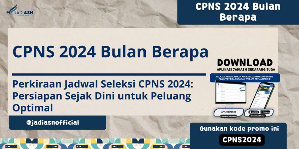 cpns 2024 bulan berapa