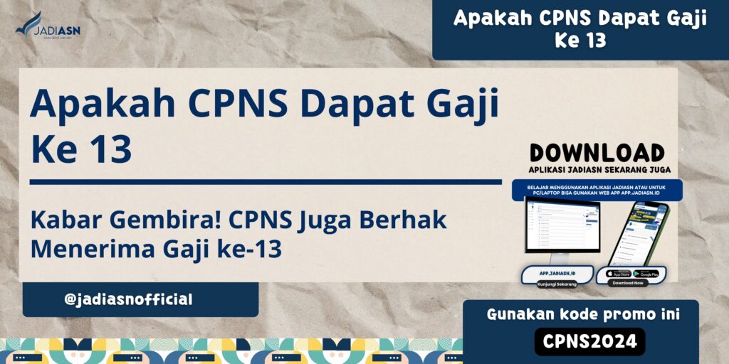 Apakah CPNS Dapat Gaji Ke 13