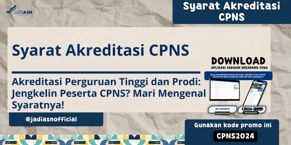 Syarat Akreditasi CPNS