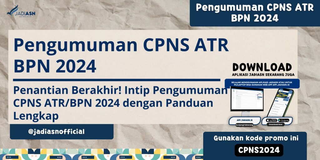 Pengumuman CPNS ATR BPN 2024