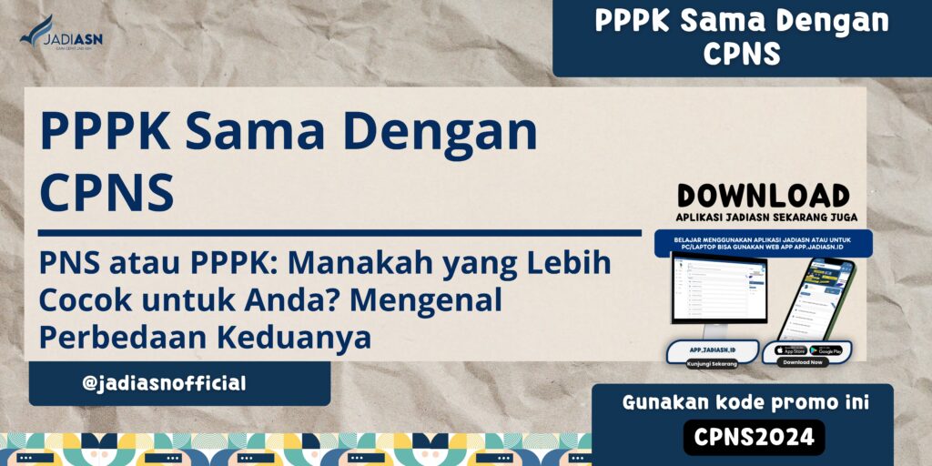 PPPK Sama Dengan CPNS