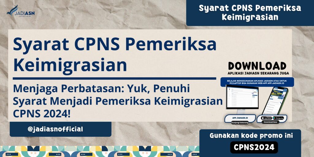 Syarat CPNS Pemeriksa Keimigrasian