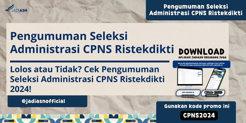 Pengumuman Seleksi Administrasi CPNS Ristekdikti