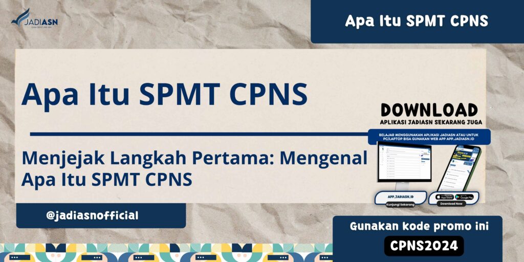 Apa Itu SPMT CPNS