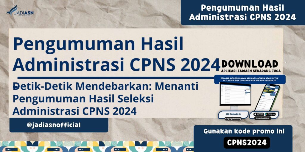 Pengumuman Hasil Administrasi CPNS 2024