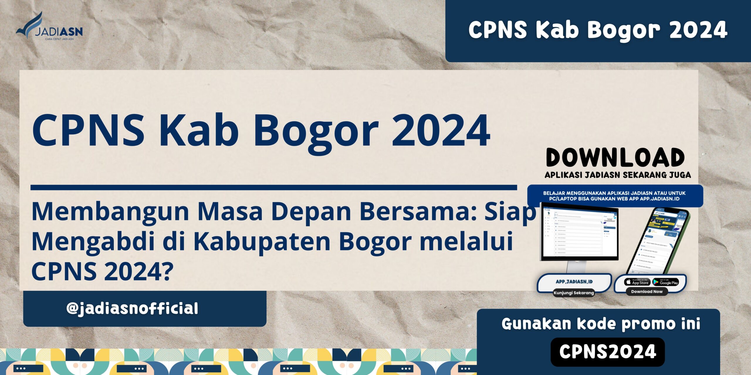 CPNS Kab Bogor 2024 Membangun Masa Depan Bersama Siap Mengabdi di