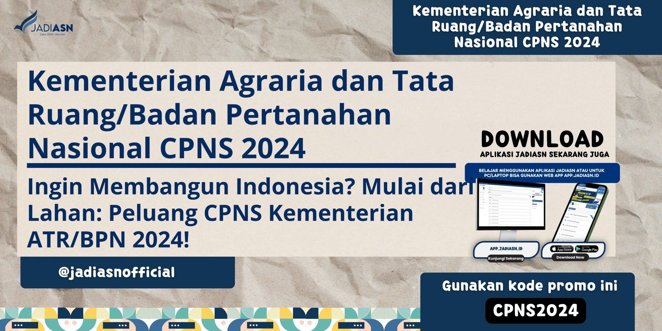 Kementerian Agraria dan Tata Ruang/Badan Pertanahan Nasional CPNS 2024