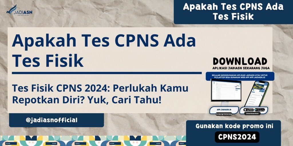 Apakah Tes CPNS Ada Tes Fisik