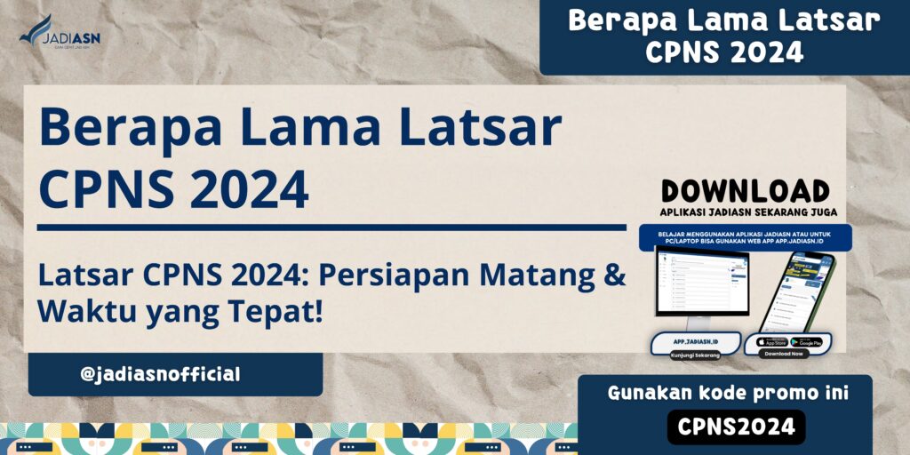 Berapa Lama Latsar CPNS 2024